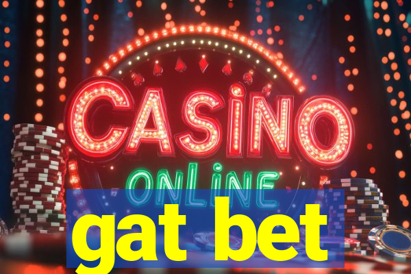 gat bet